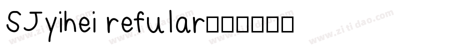 SJyihei refular字体转换